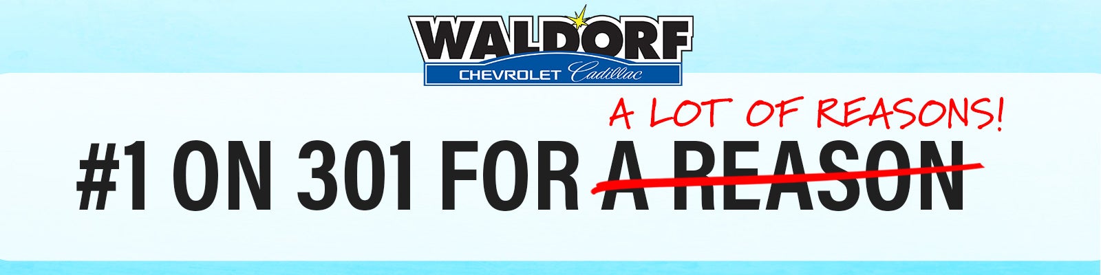 Why Buy from Waldorf Chevy Cadillac