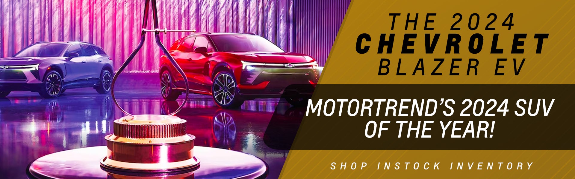 Blazer EV Motortrend's 2024 SUV of the year!