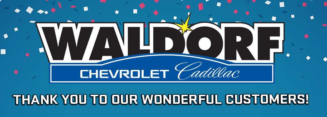 Waldorf Chevrolet Customer Appreciation